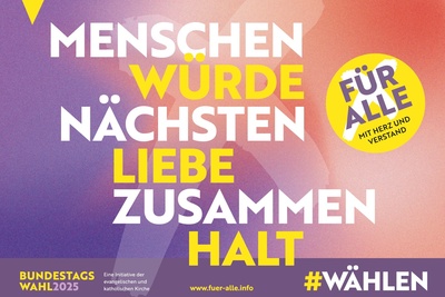 Initiative „Für alle. Mit Herz und Verstand“ zur Bundestagswahl